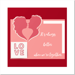 Better together couples love valentines day gifts Posters and Art